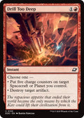 Image for Drill Too Deep (Edge of Eternities) (133) - Magic: The Gathering