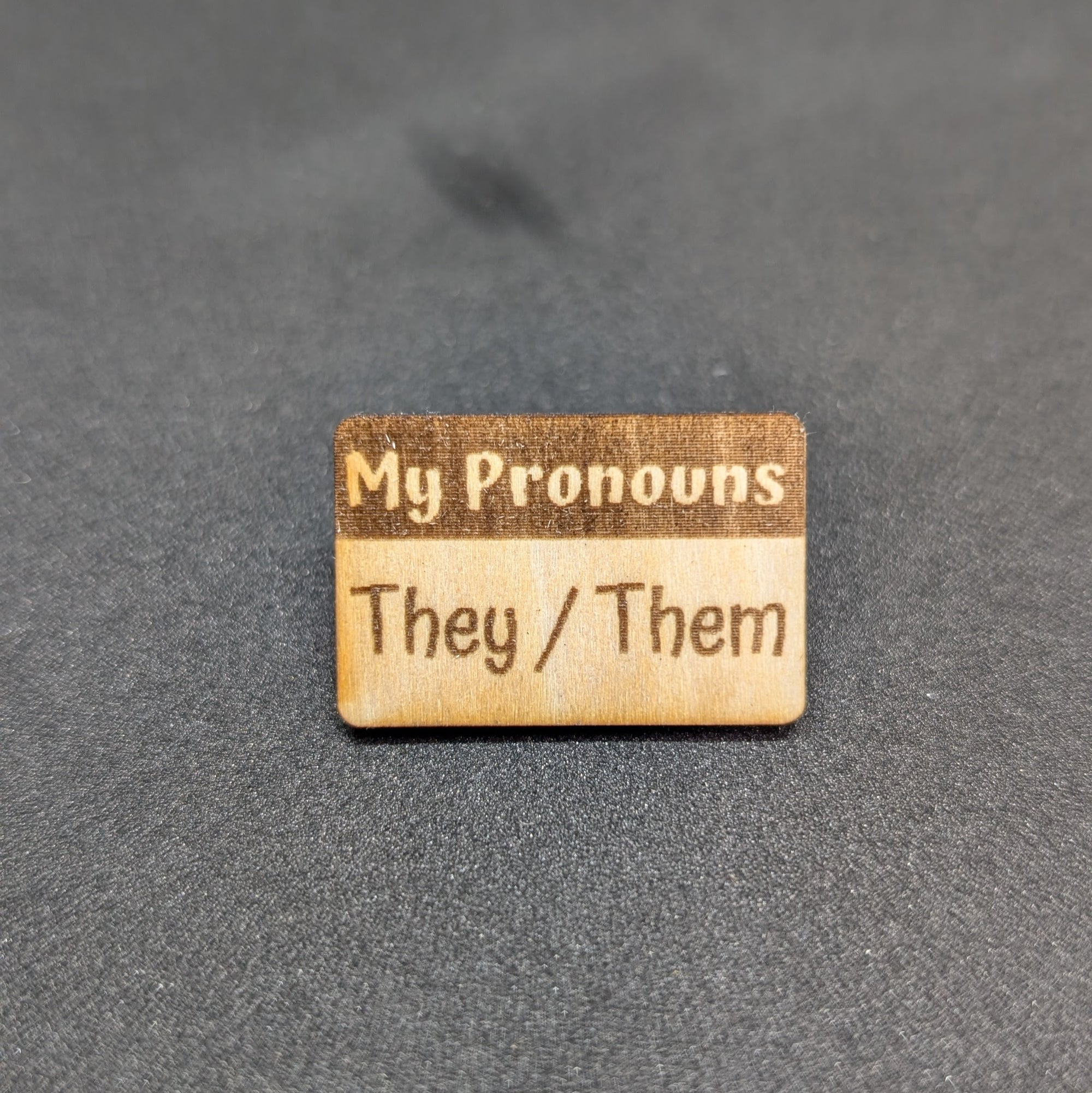 T&T: Handmade Wood Pronoun Pins