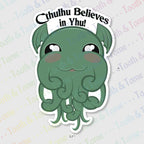 T&T: Sticker: Cthulhu Believes in Yhu