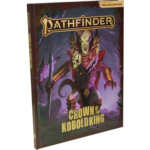 Pathfinder: 2E: Crown of the Kobold King